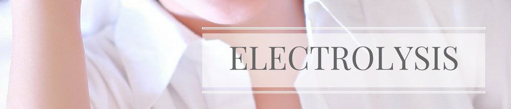 electrolysis hair removal - Clear Medical
