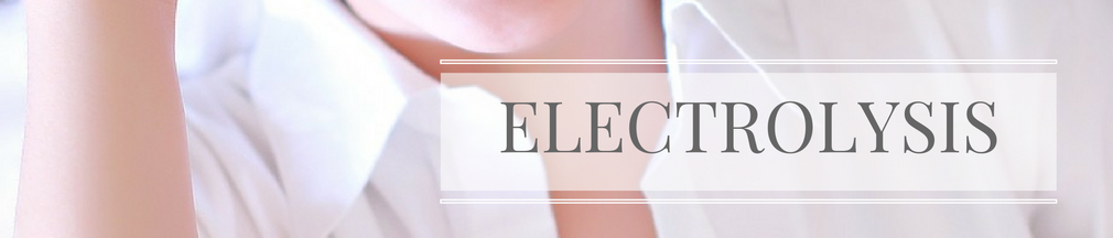 Electrolysis - Clear Medical electrolysis hair removal - Clear Medical